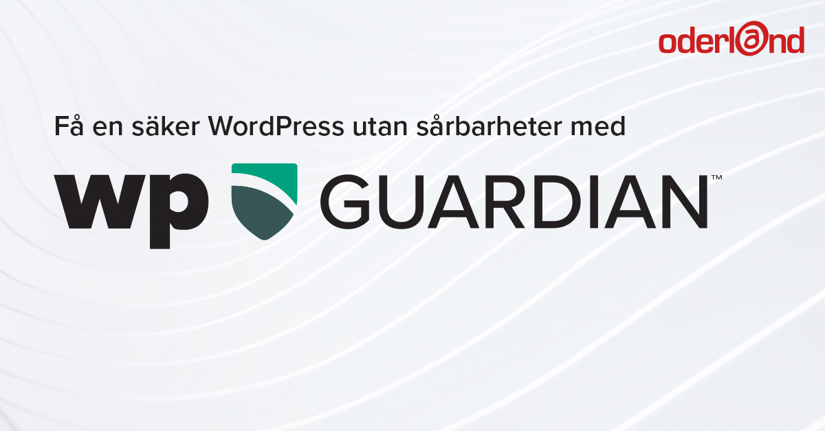 Get a secure WordPress with WP Guardian